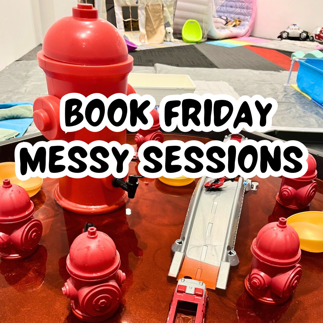 Friday Messy Sessions
