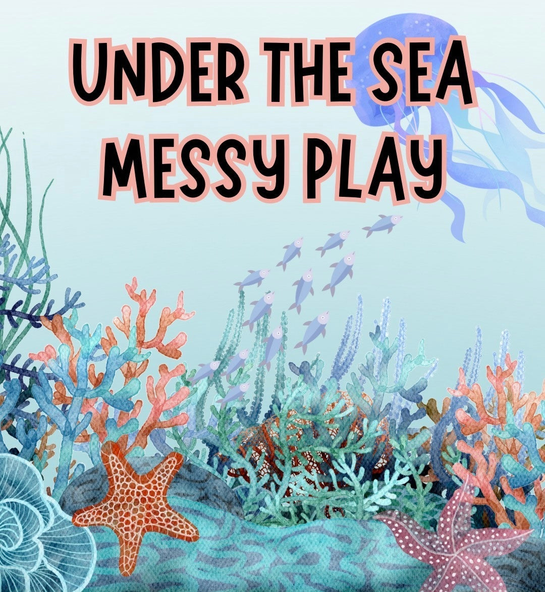 Under The Sea Messy Play - Afternoon(21/07/26)