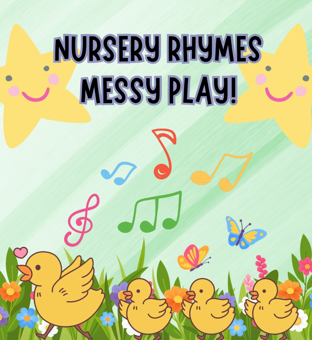 Nursery Rhymes Messy Play - Afternoon(28/07/26)