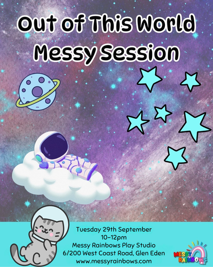Out of This World Messy Session (29/09/26)